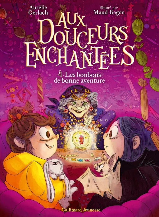 Aux douceurs enchantées (Tome 4) - Les bonbons de bonne aventure - Aurélie Gerlach - Gallimard Jeunesse