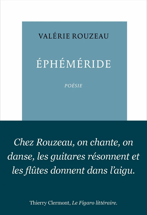 Éphéméride - Valérie Rouzeau - Editions de la Table Ronde