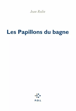 Les papillons du bagne