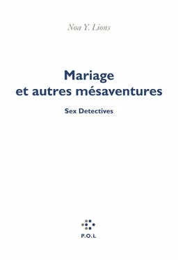 Mariage et autres mésaventures