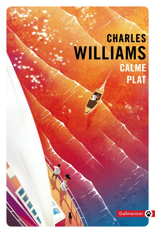 Calme plat - Charles Williams - Editions Gallmeister