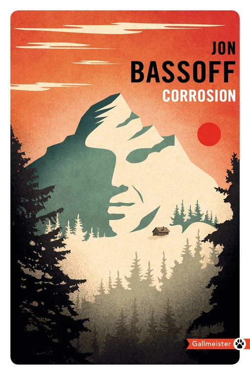 Corrosion - Jon Bassoff - Editions Gallmeister