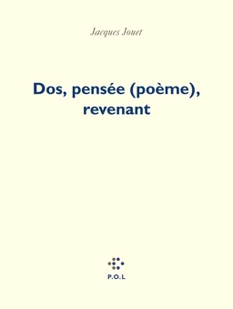 Dos, pensée (poème), revenant