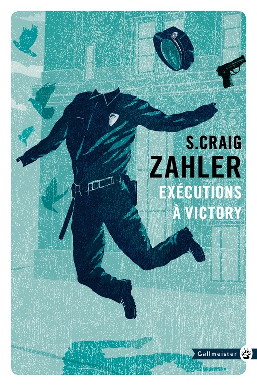 Exécutions à Victory - S. Craig Zahler - Editions Gallmeister