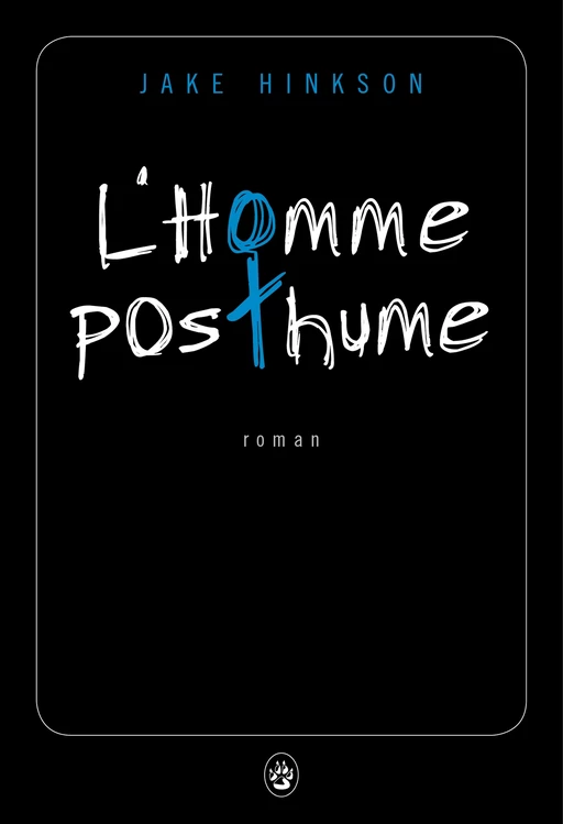 L'Homme posthume - Jake Hinkson - Editions Gallmeister