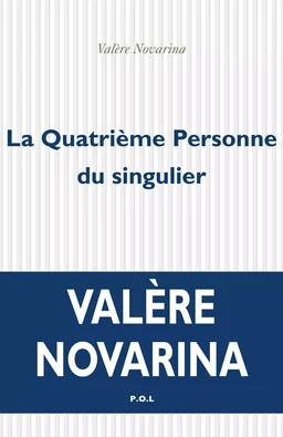 La Quatrième Personne du singulier