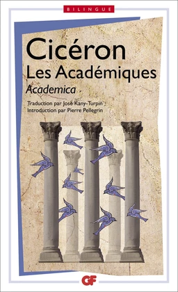 Les Académiques / Academica - édition bilingue