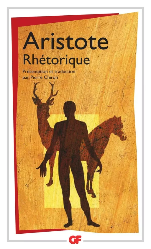 Rhétorique -  Aristote - Flammarion