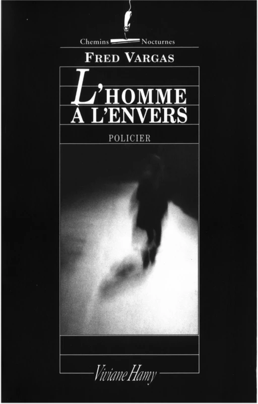 L'homme à l'envers - Fred Vargas - Viviane Hamy