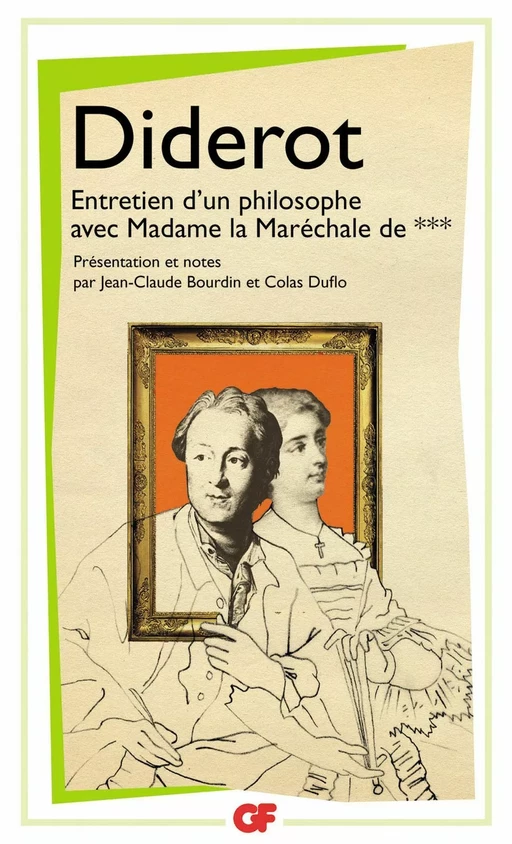 Entretien d'un philosophe avec Madame la Maréchale de *** - Denis Diderot - Flammarion