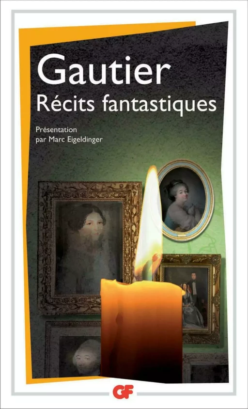 Récits fantastiques - Théophile Gautier - Flammarion