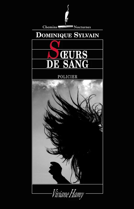 Soeurs de sang - Dominique Sylvain - Viviane Hamy