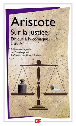 Sur la justice - Ethique à Nicomaque Livre V