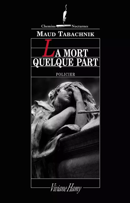 La Mort quelque part - Maud Tabachnik - Viviane Hamy