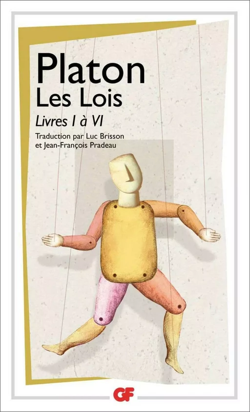 Les Lois - Livres I à VI -  PLATON - Flammarion