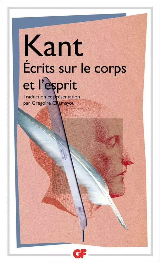 Écrits sur le corps et l’esprit - Emmanuel Kant - Flammarion