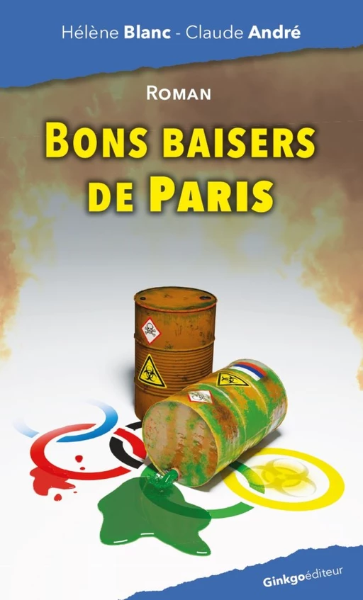 Bons baisers de Paris - Hélène Blanc, Claude André - Ginkgo éditeur