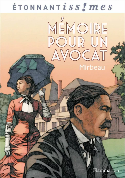 Mémoire pour un avocat et autres récits - Octave Mirbeau - Flammarion