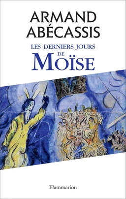 Les derniers jours de Moïse