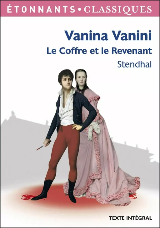 Vanina Vanini - Le Coffre et le Revenant -  Stendhal - Flammarion