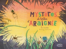 Mystères et toiles d'araignée