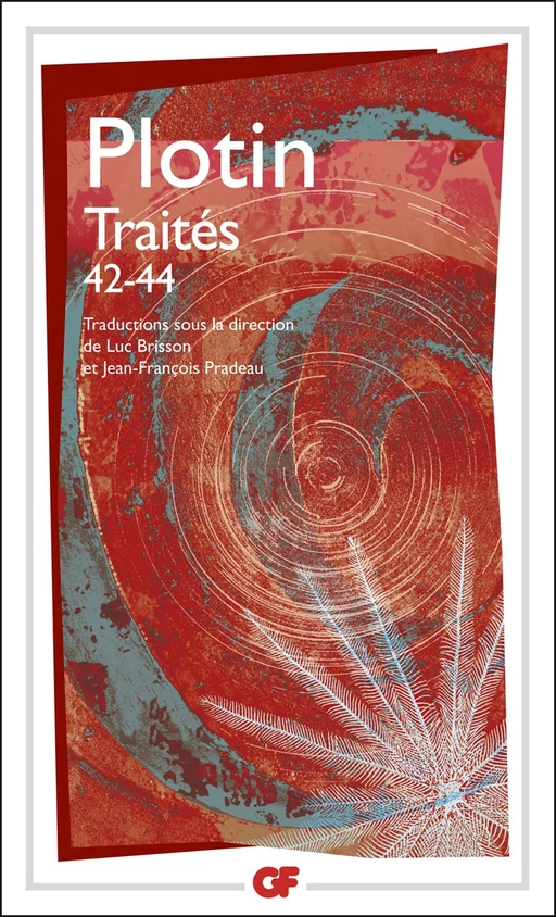 Traités 42-44 -  Plotin - Flammarion