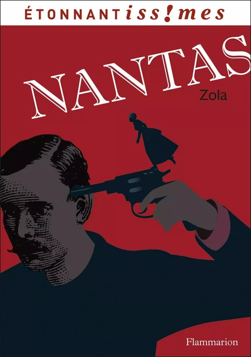 Nantas - Emile Zola - Flammarion