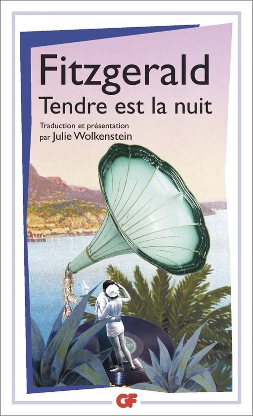 Tendre est la nuit - Francis Scott Fitzgerald - Flammarion