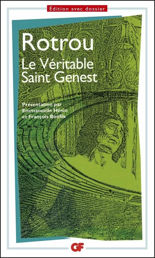 Le Véritable Saint Genest - Jean Rotrou (de) - Flammarion