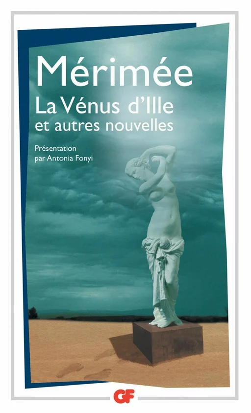 La Vénus d'Ille et autres nouvelles - Prosper Mérimée - Flammarion