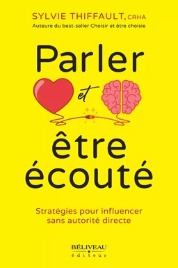 Parler et être écouté