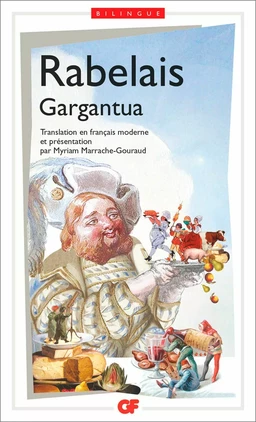 Gargantua (édition bilingue)