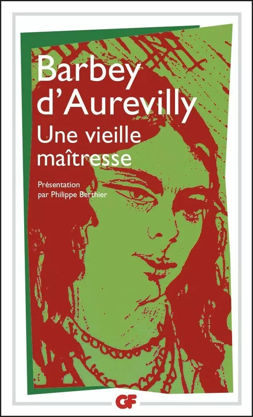 Une Vieille Maîtresse -  Barbey d'Aurevilly - Flammarion