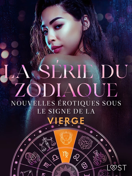 La série du zodiaque : nouvelles érotiques sous le signe de la Vierge - Camille Bech, Lea Lind, Julie Jones, Chrystelle Leroy - Saga Egmont French