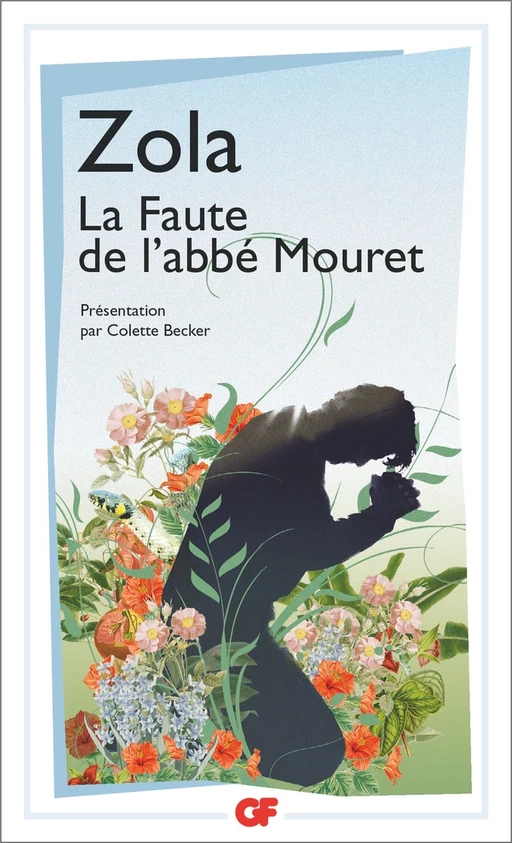 La Faute de l'abbé Mouret - Emile Zola - Flammarion