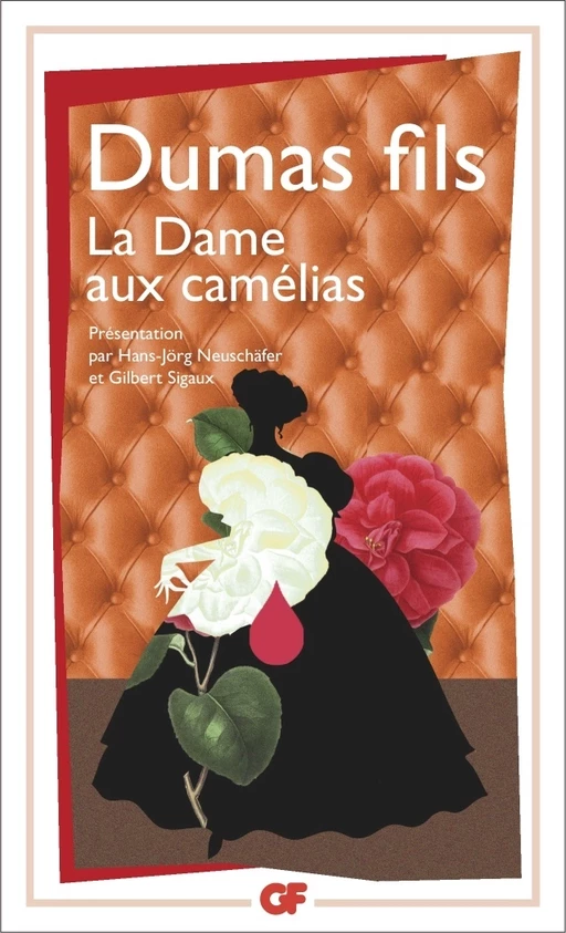 La Dame aux Camélias - Alexandre Dumas - Flammarion