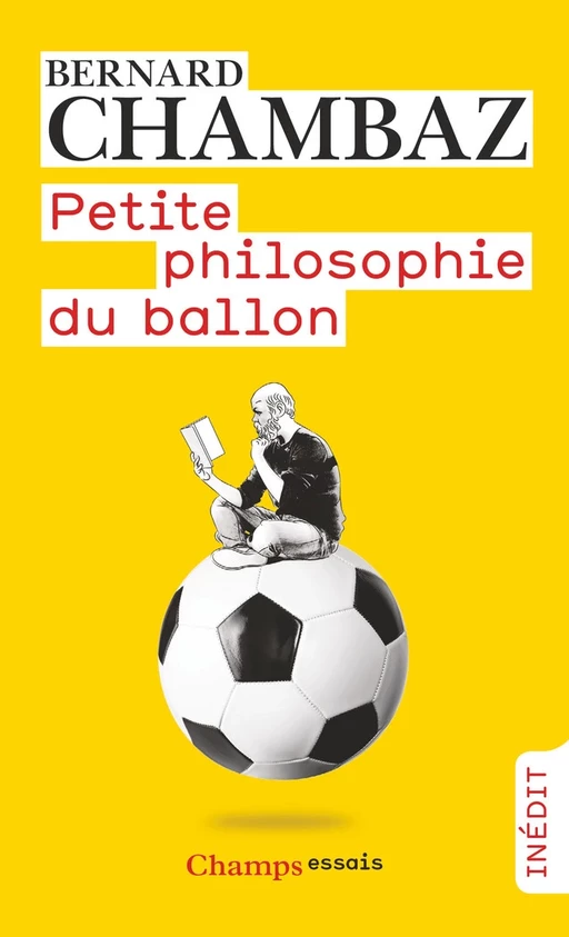 Petite philosophie du ballon - Bernard Chambaz - Flammarion