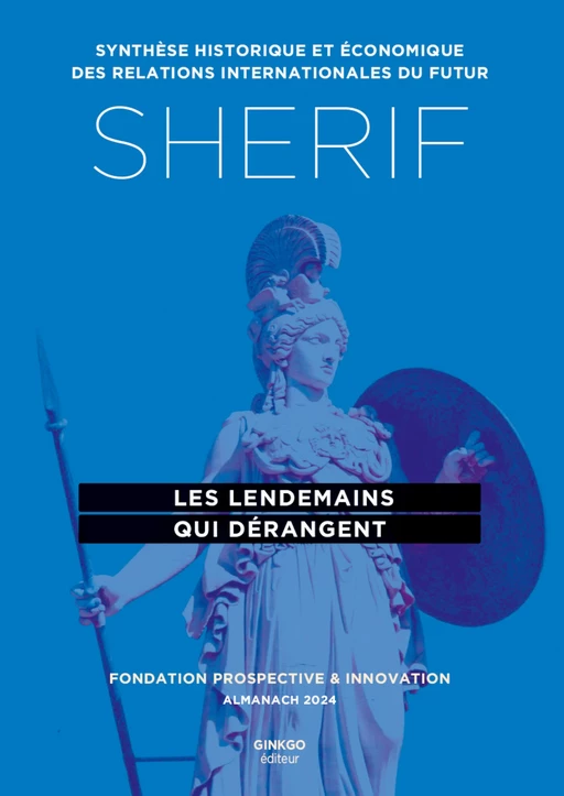 SHERIF 2024 : Les lendemains qui dérangent -  Collectif - Ginkgo éditeur