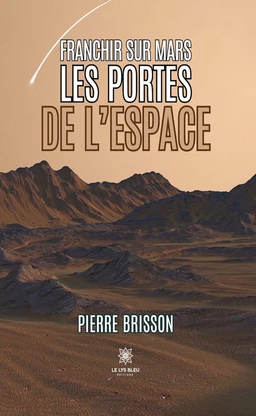 Franchir sur Mars les portes de l’espace