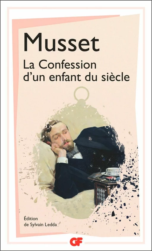 La Confession d'un enfant du siècle - Alfred Musset (de) - Flammarion