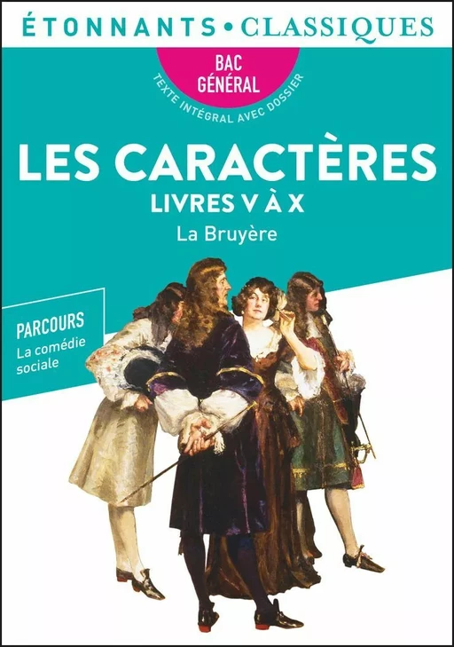 Les Caractères, Livres V à X (BAC 2025) -  La Bruyère - Flammarion