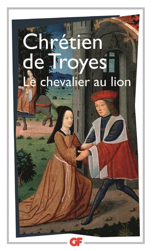 Yvain ou le Chevalier au Lion - édition bilingue - Chrétien De Troyes - Flammarion