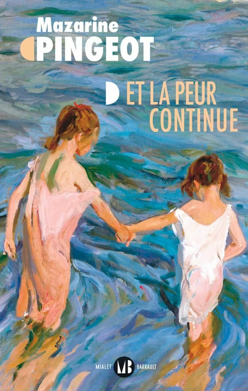 Et la peur continue - Mazarine Pingeot - Mialet Barrault Éditeur