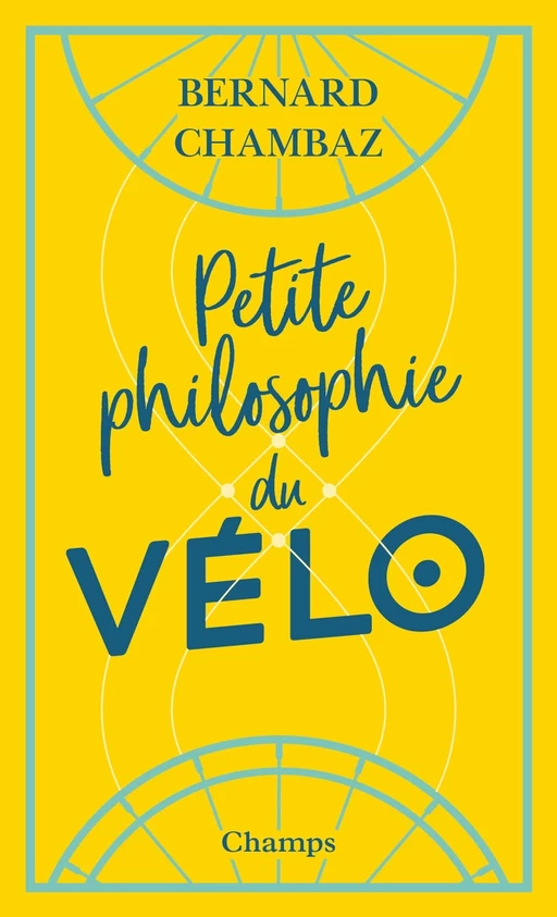 Petite philosophie du vélo - Bernard Chambaz - Flammarion