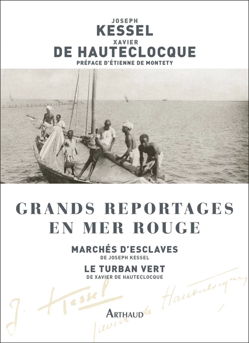 Grands reportages en mer Rouge - Joseph Kessel, Xavier de Hauteclocque - Arthaud