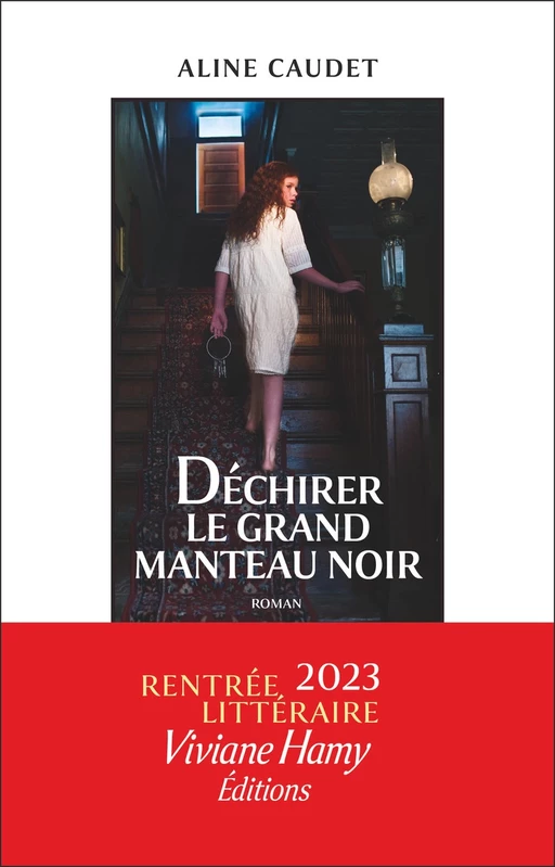 Déchirer le grand manteau noir - Aline Caudet - Viviane Hamy