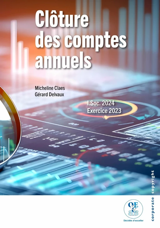 Clôture des comptes annuels - Micheline Claes, Gérard Delvaux - Corporate Copyright