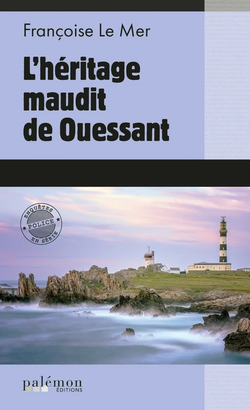 L'héritage maudit de Ouessant - Françoise Le Mer - Palémon