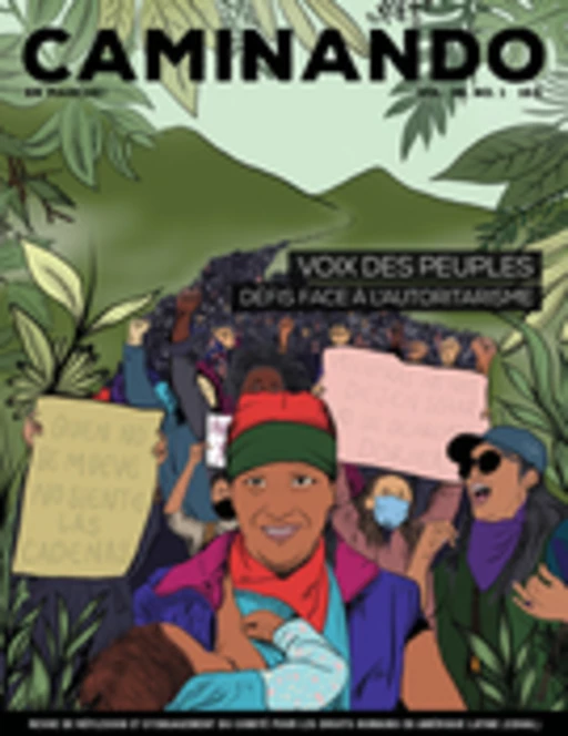 Caminando. Vol. 38 No. 1, 2024 - Ella Noël, Félix Riopel, Tennessee Maciol, Rosalinda Hidalgo, Héctor Silva Ávalos, Martin Pouliot, Vitória Rosa Silva Dacal, Ingrid Burgos, Annie-Rose Audy-Dubé, Morgane Couty, Alexis Legault, Jennie-Laure Sully, Gladys Calvopiña Herrera, Mavi Villada - Comité pour les droits humains en Amérique latine (CDHAL)