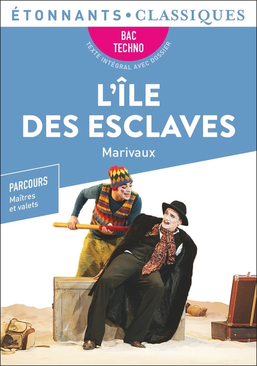 L’Île des esclaves – BAC Techno 2023 -  Marivaux - Flammarion